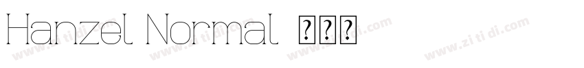 Hanzel Normal字体转换